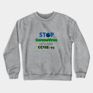 Lets Fight Covid 19 Crewneck Sweatshirt